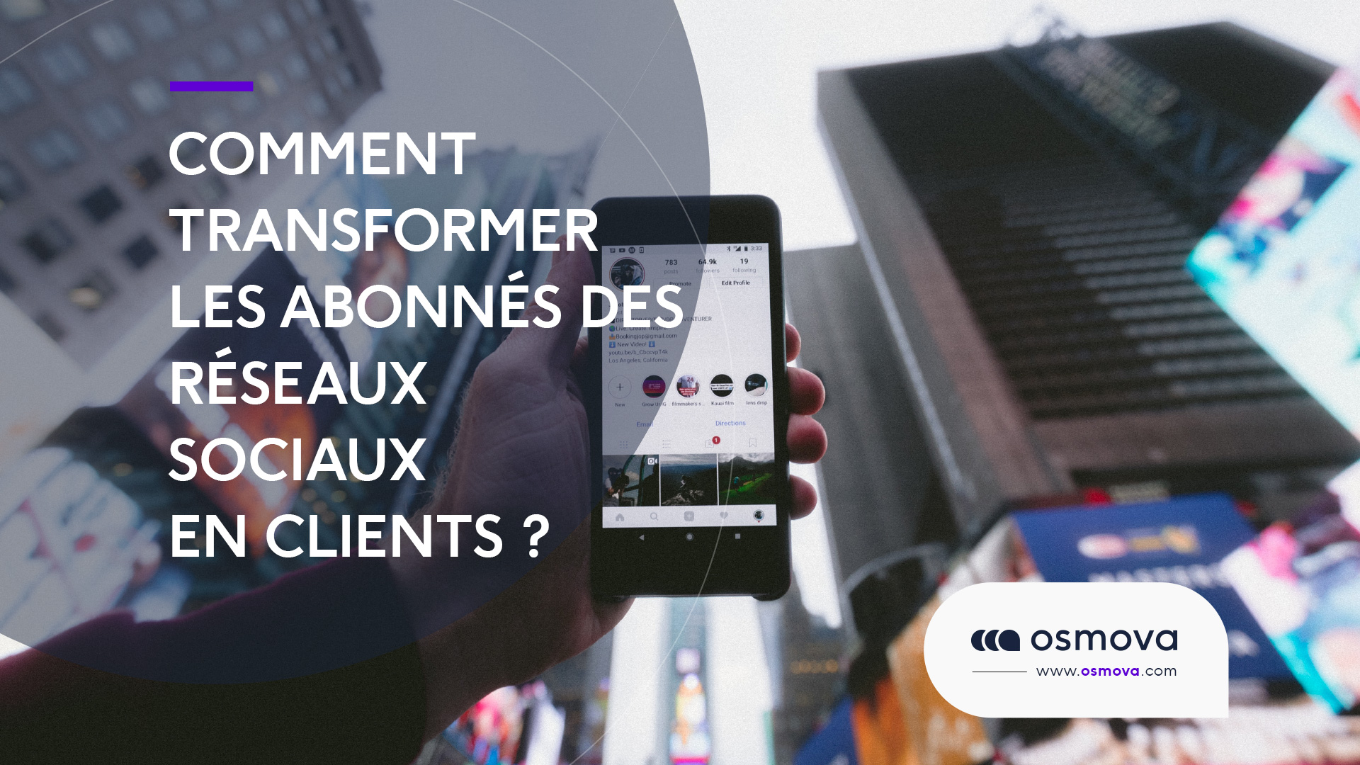 Comment transformer les abonnés des réseaux sociaux en clients ?