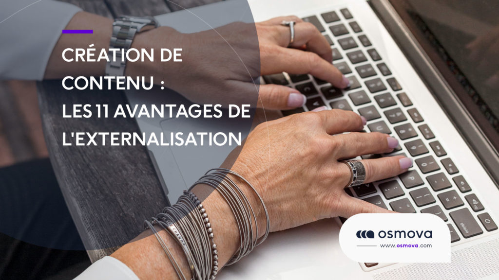 L’externalisation de création de contenu : Les 11 avantages