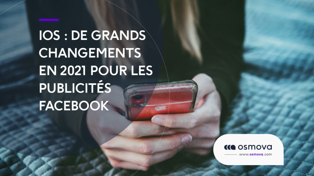 De grands changements en 2021 pour les publicités Facebook