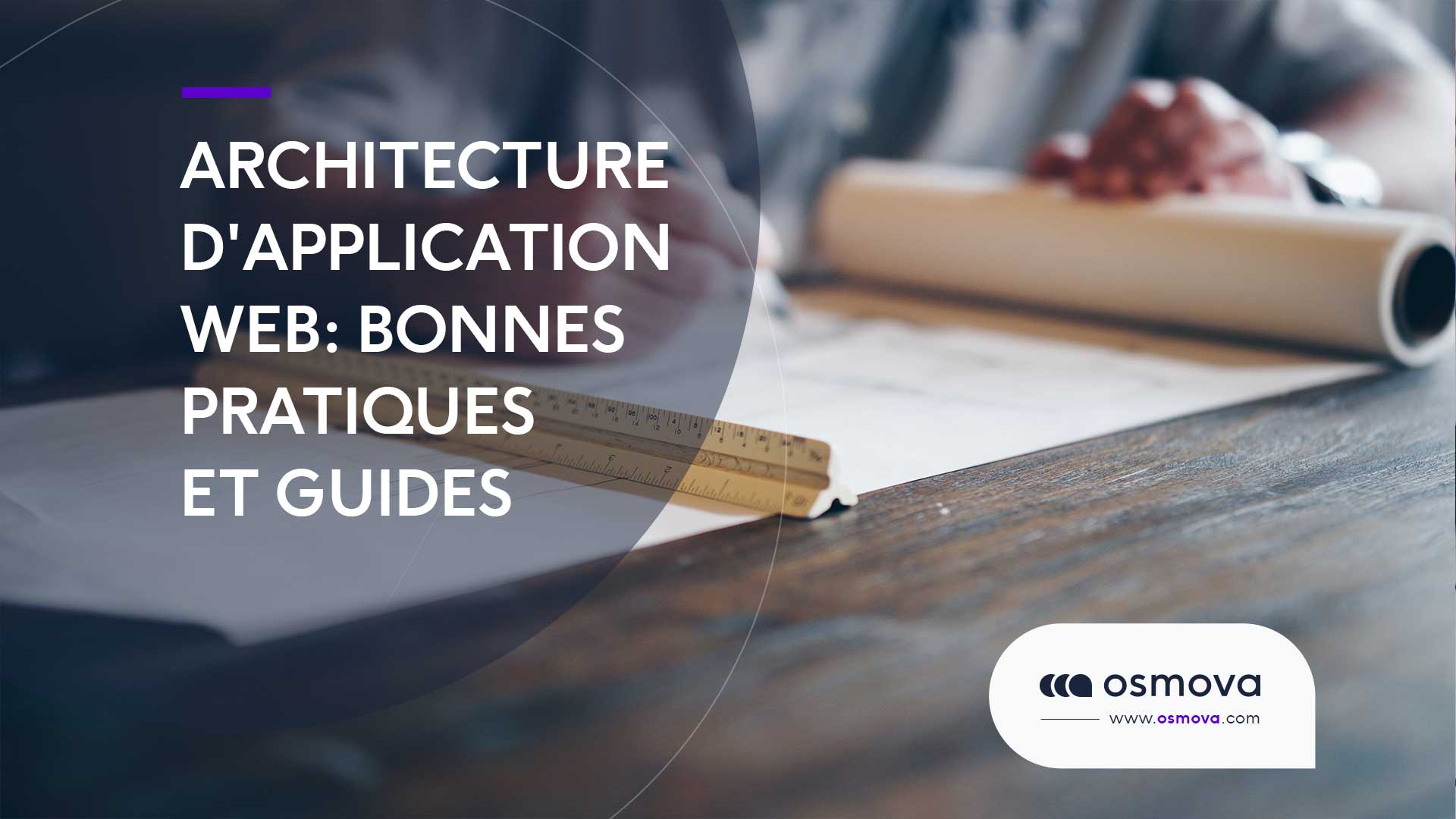 Architecture d’application Web : bonnes pratiques et guides
