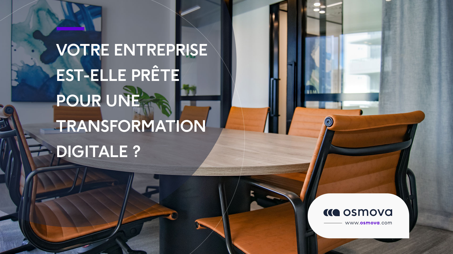 Votre entreprise est-elle prête pour la transformation digitale ?
