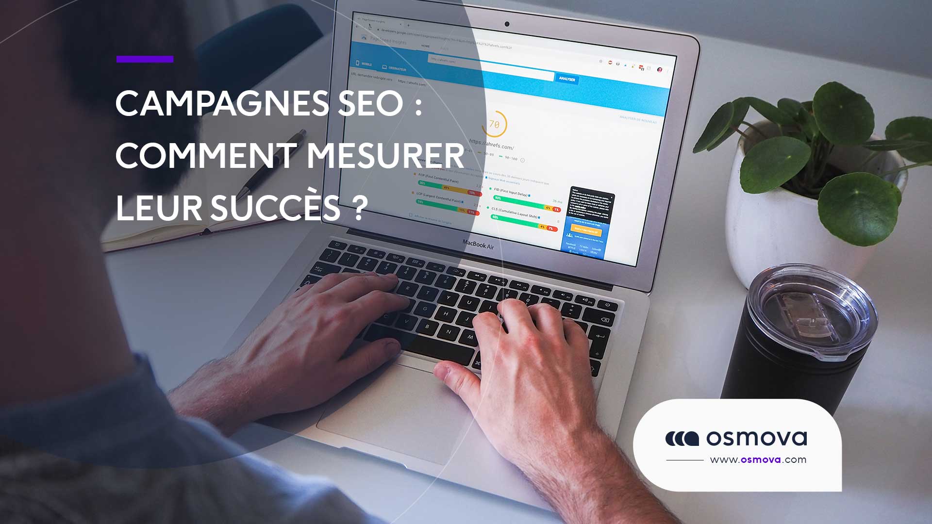 Campagnes SEO : Comment mesurer leur succès ?