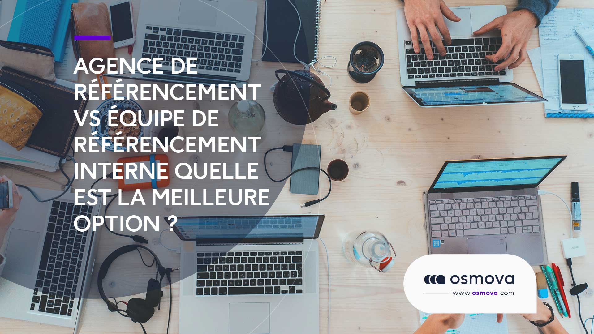 Pourquoi une agence de référencement est-elle meilleure qu’un référencement interne ?