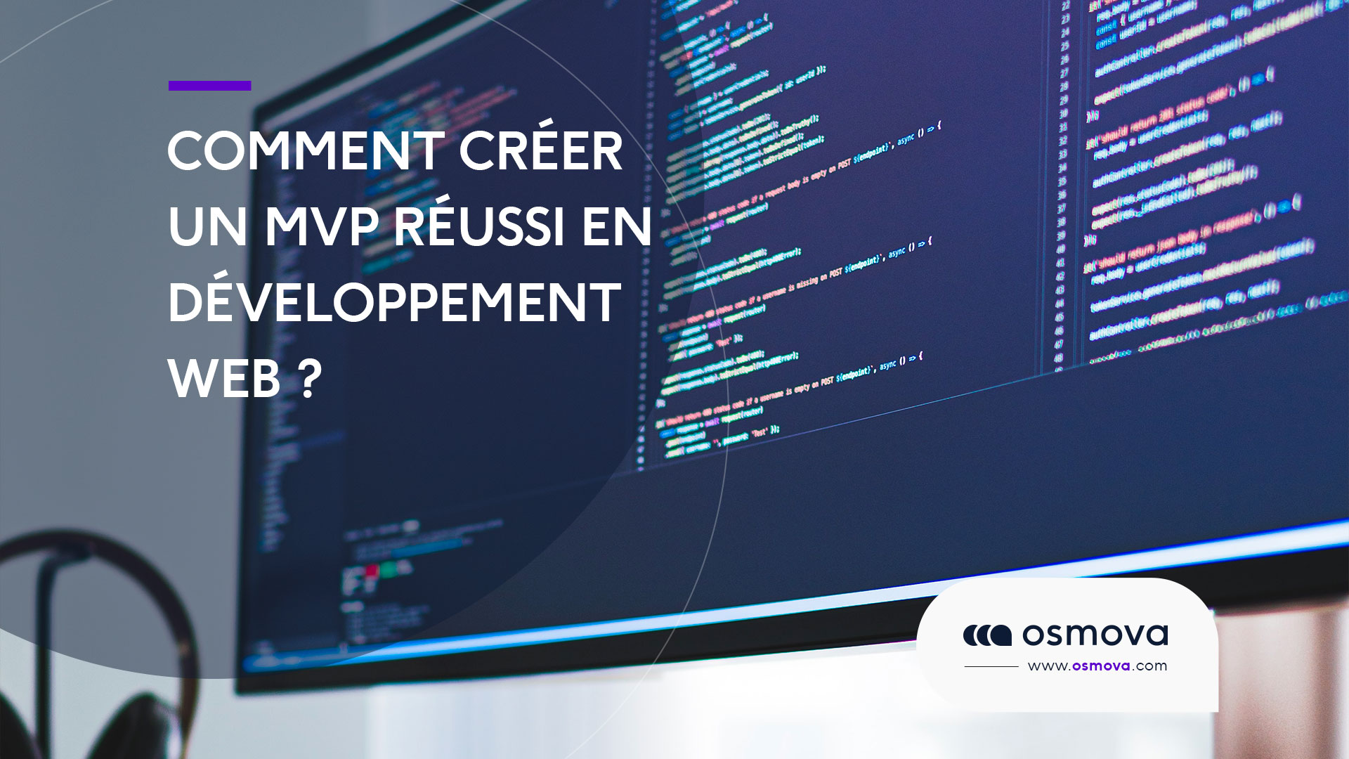 Comment créer un MVP réussi en développement Web ?