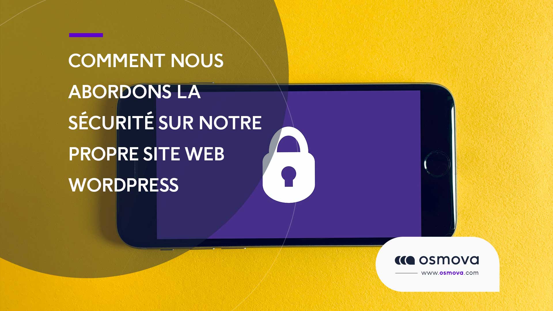 Comment nous abordons la sécurité sur notre propre site Web WordPress