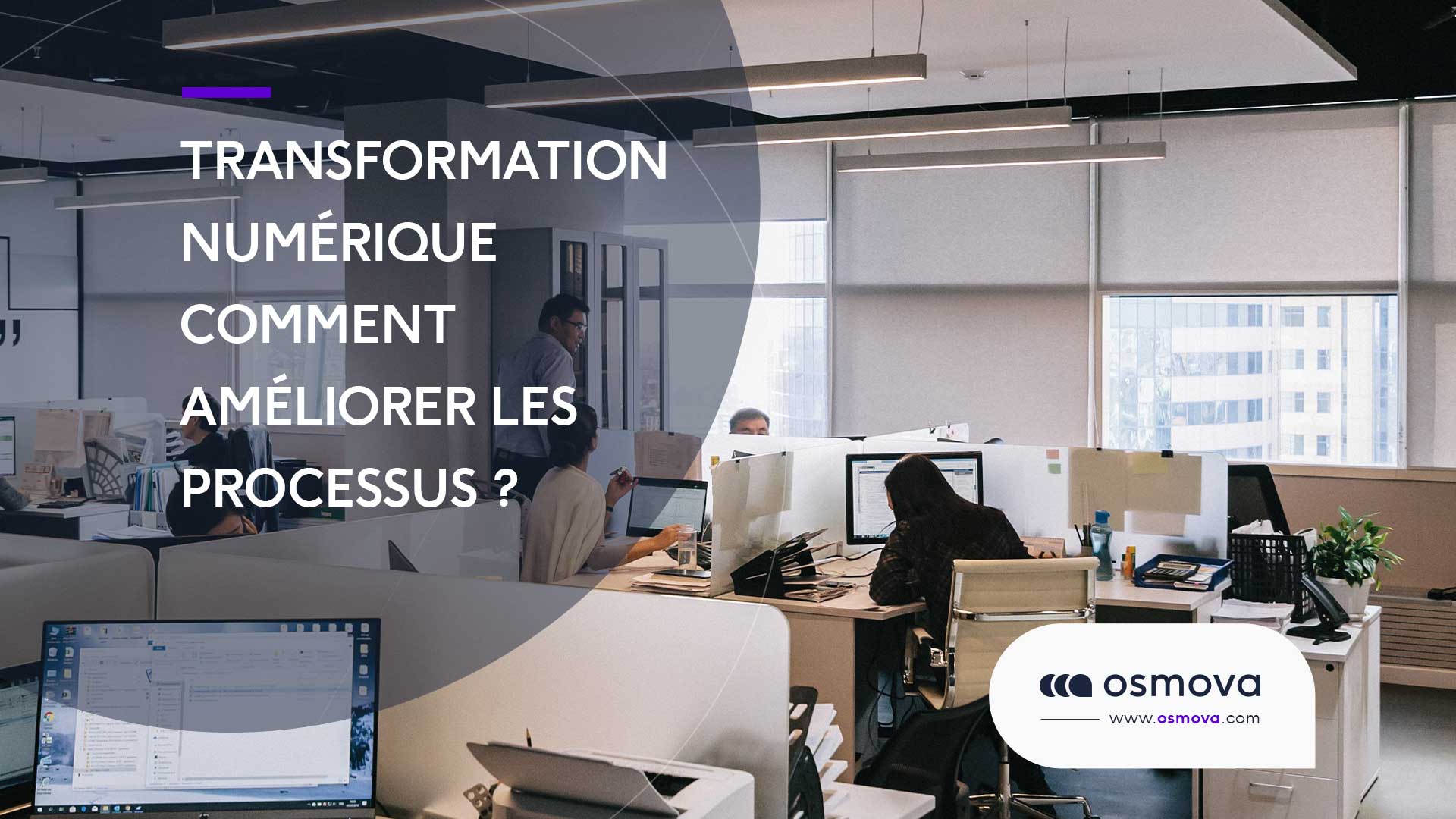 Transformation numérique comment améliorer les processus ?