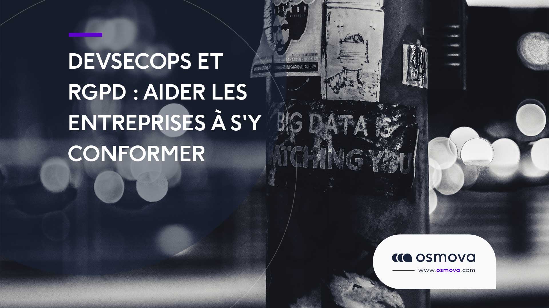DevSecOPs et RGPD aider les entreprises à s’y conformer