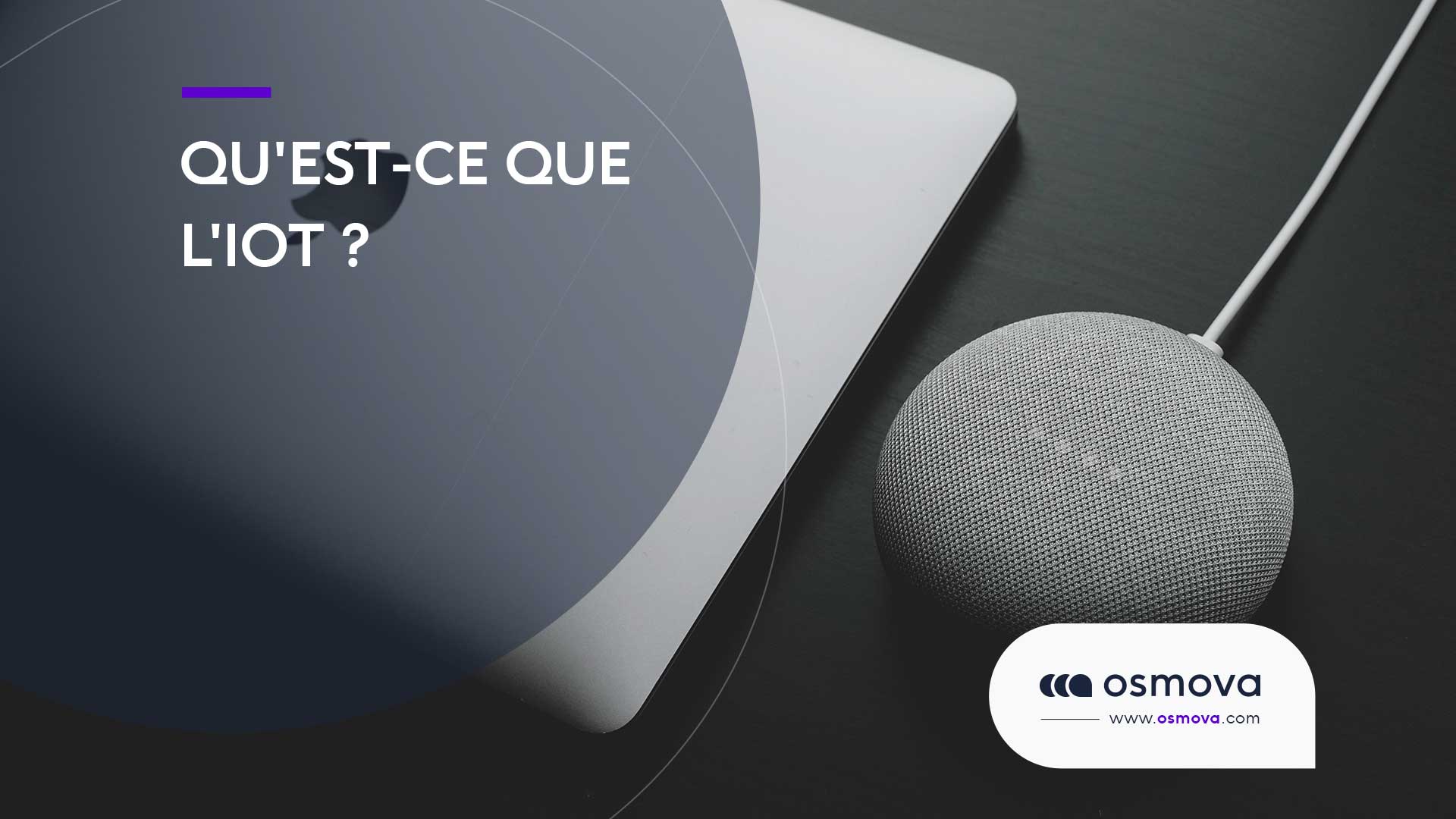 Qu’est-ce que l’Internet des objets (iot) ?
