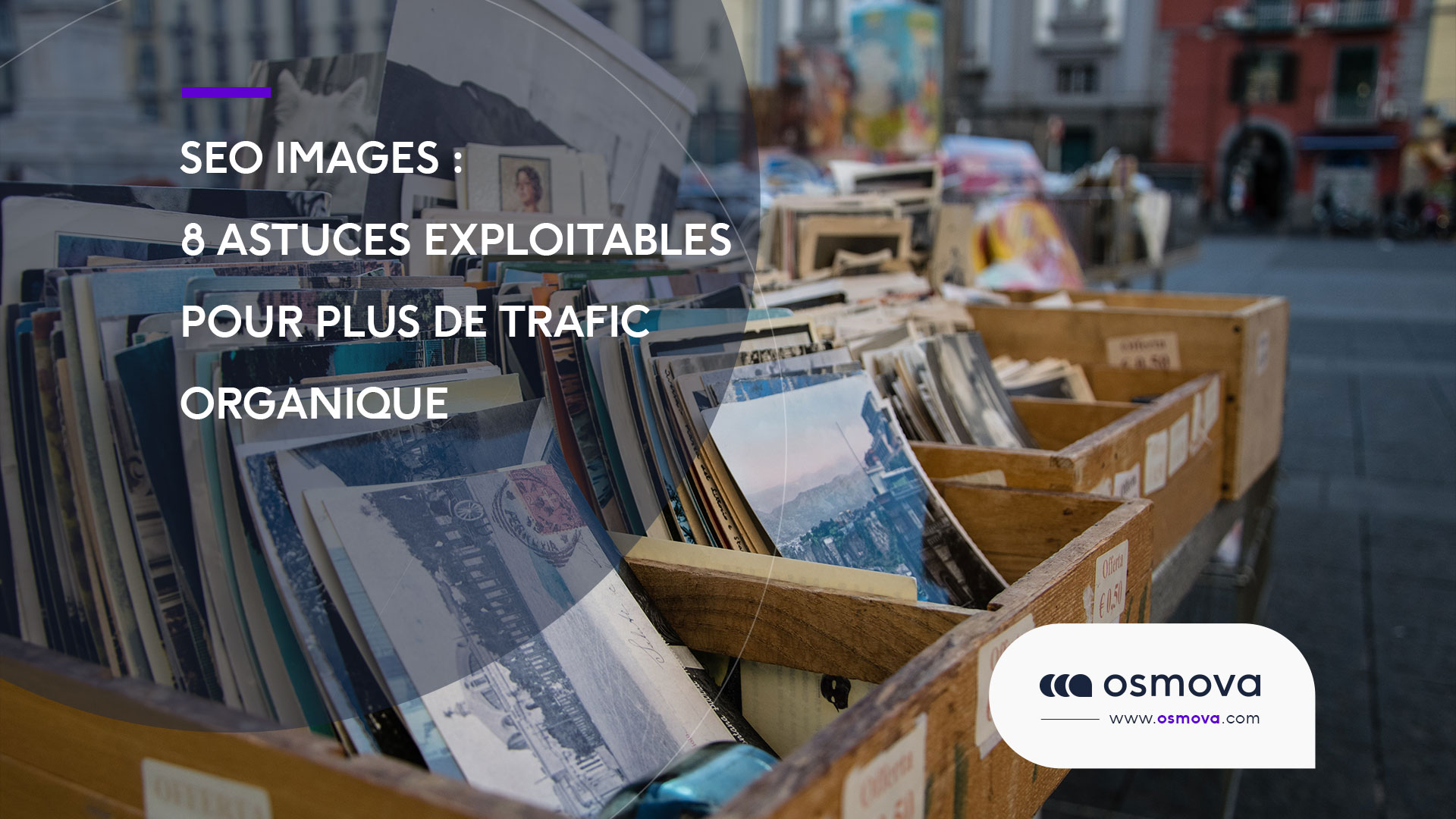 SEO images : 8 astuces exploitables (pour plus de trafic organique)
