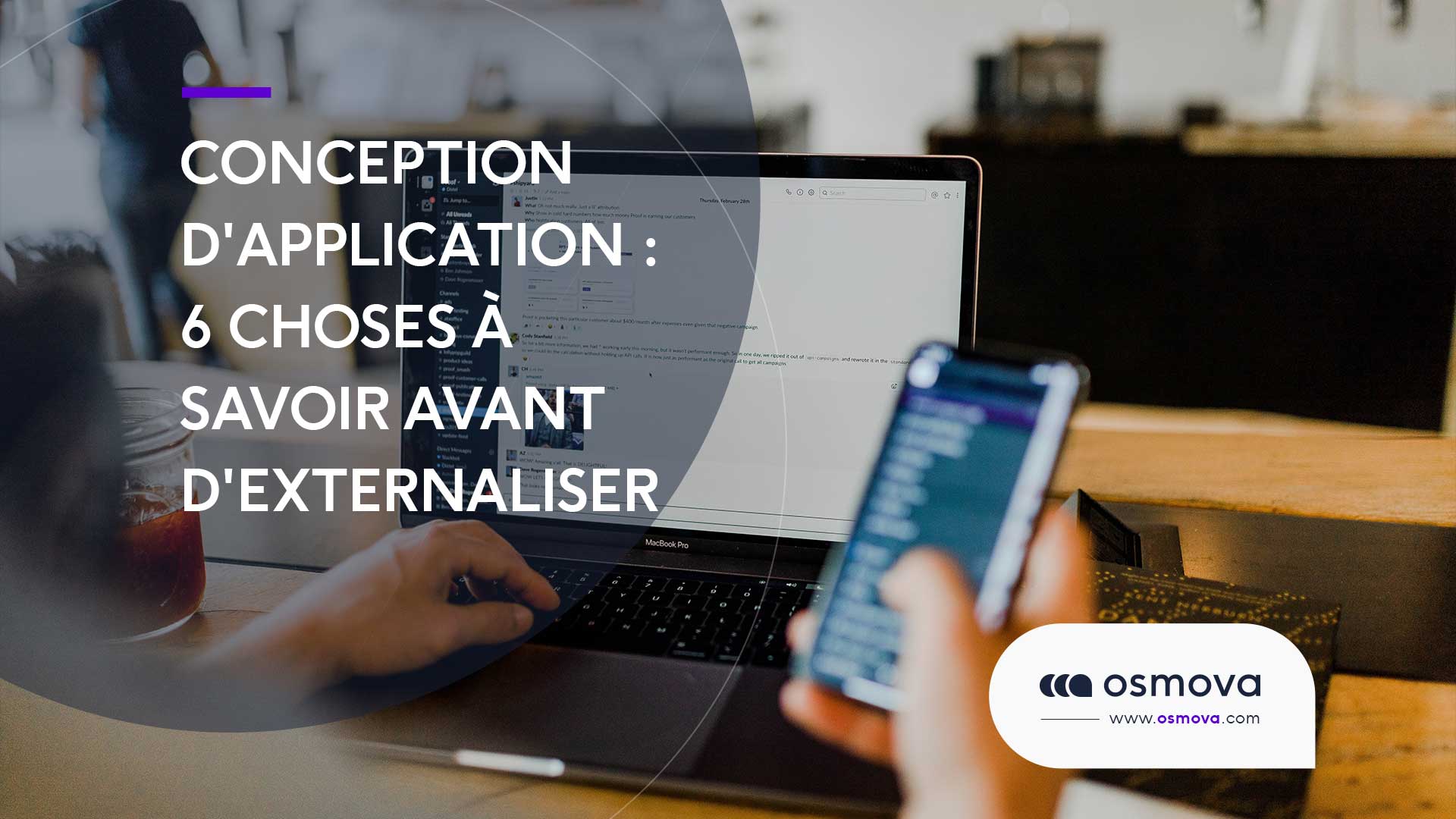 Conception d’application : 6 Choses à savoir avant d’externaliser