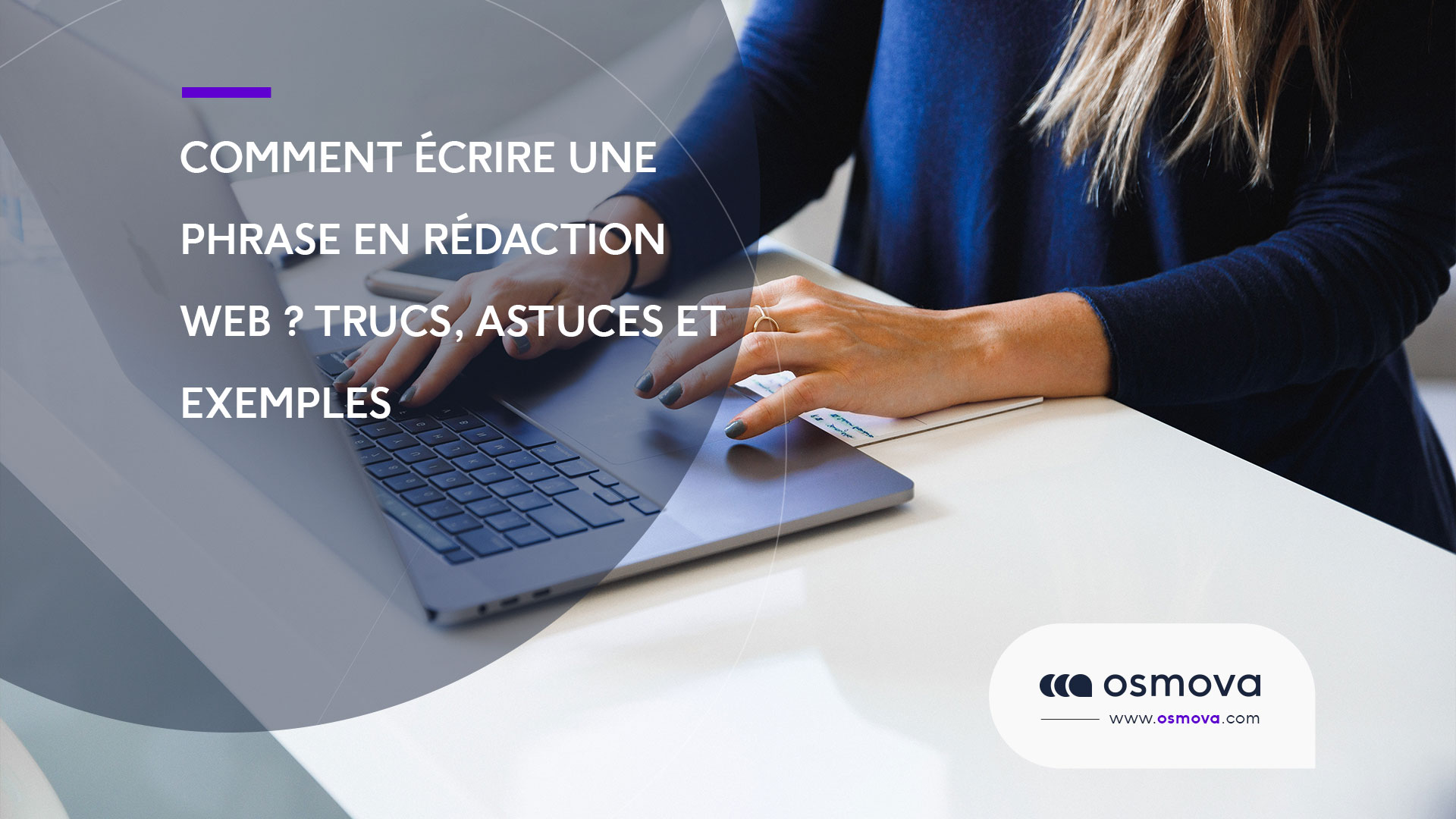 Comment écrire une phrase en rédaction web ? trucs, astuces et exemples