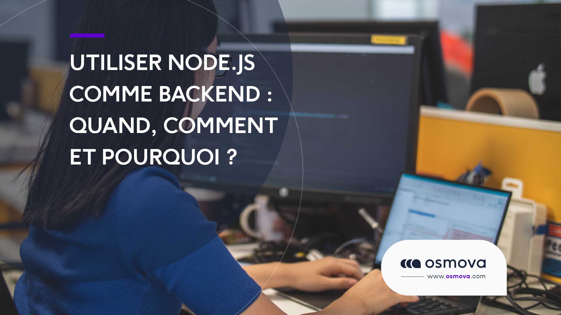 Utiliser Node.js comme backend : Quand, comment et pourquoi ?