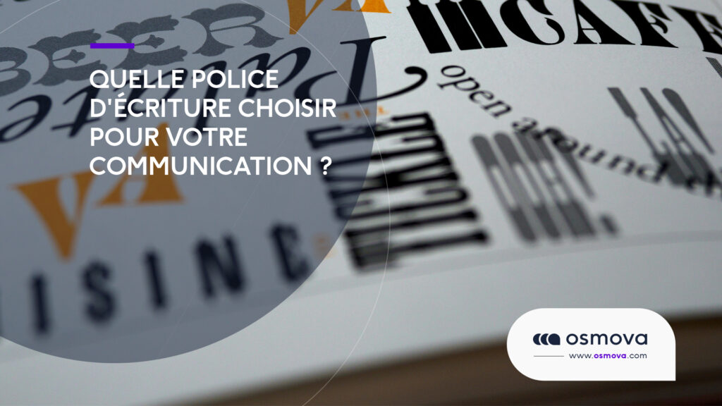 Quelle police d’écriture choisir pour votre communication ?