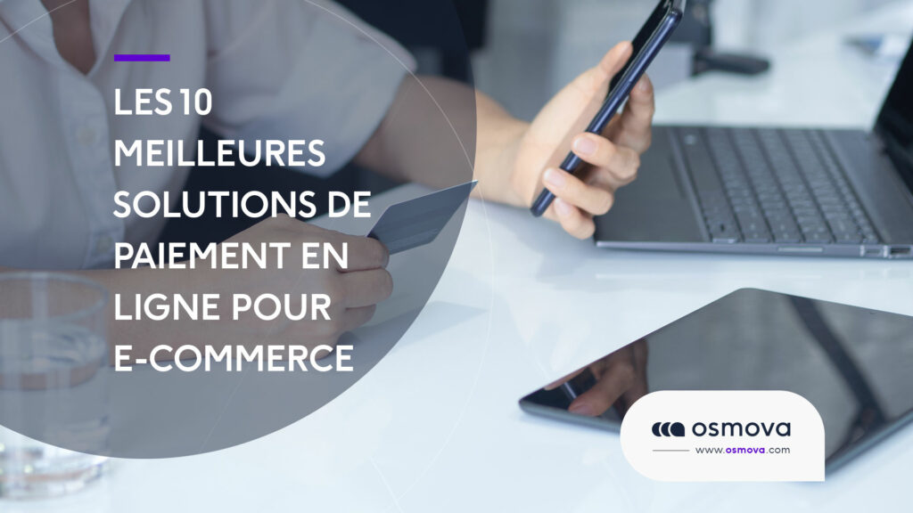 Les 10 meilleures solutions de paiement e-commerce
